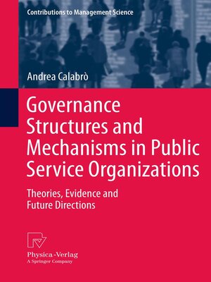 cover image of Governance Structures and Mechanisms in Public Service Organizations